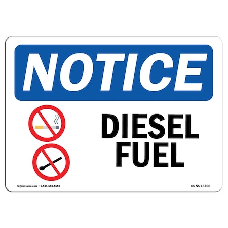 Signmission Safety Sign, OSHA Notice, 3.5" Height, 5" Width, NOTICE Diesel Fuel Sign, Landscape OS-NS-D-35-L-15408
